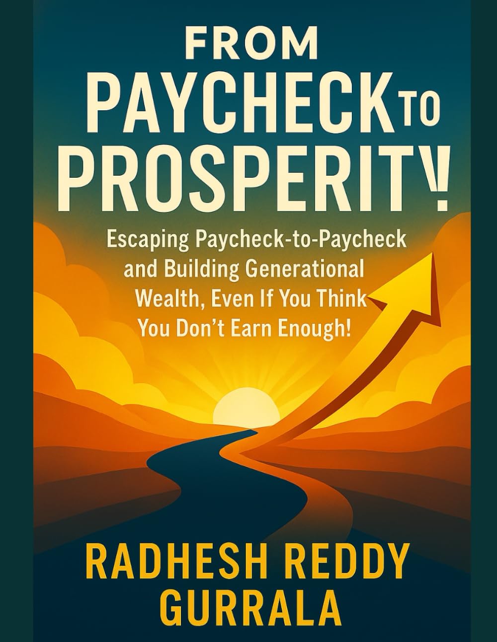 From Paycheck to Prosperity book cover by Radhesh Reddy Gurrala
